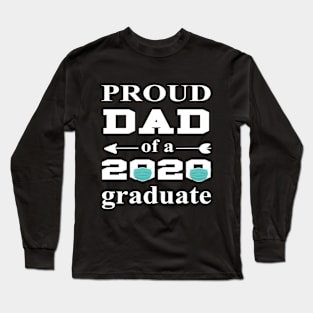 Proud Dad of a 2020 graduate Long Sleeve T-Shirt